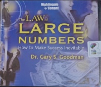 The Law of Large Numbers written by Dr. Gary S. Goodman performed by Dr. Gary S. Goodman on Audio CD (Unabridged)